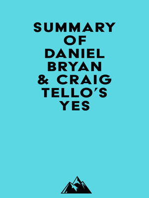 cover image of Summary of Daniel Bryan & Craig Tello's Yes